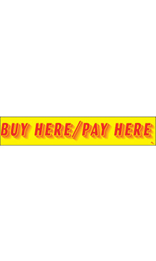 Rectangular Slogan Windshield Sticker - "Buy Here/Pay Here"