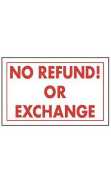 Red & White Policy Sign - No Refund! Or Exchange